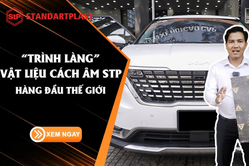 Top 2 vật liệu dán cách âm chống ồn xe ô tô tốt nhất hiện nay 1 Cách âm StP - Top vật liệu dán cách âm chống ồn xe ô tô phổ biến nhất hiện nay