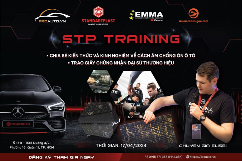 Cách âm StP xe ô tô tại Cà Mau - Bảng giá mới nhất 3 “STP TRAINING” cùng chuyên gia StP Mr.Elisel đến từ Nga